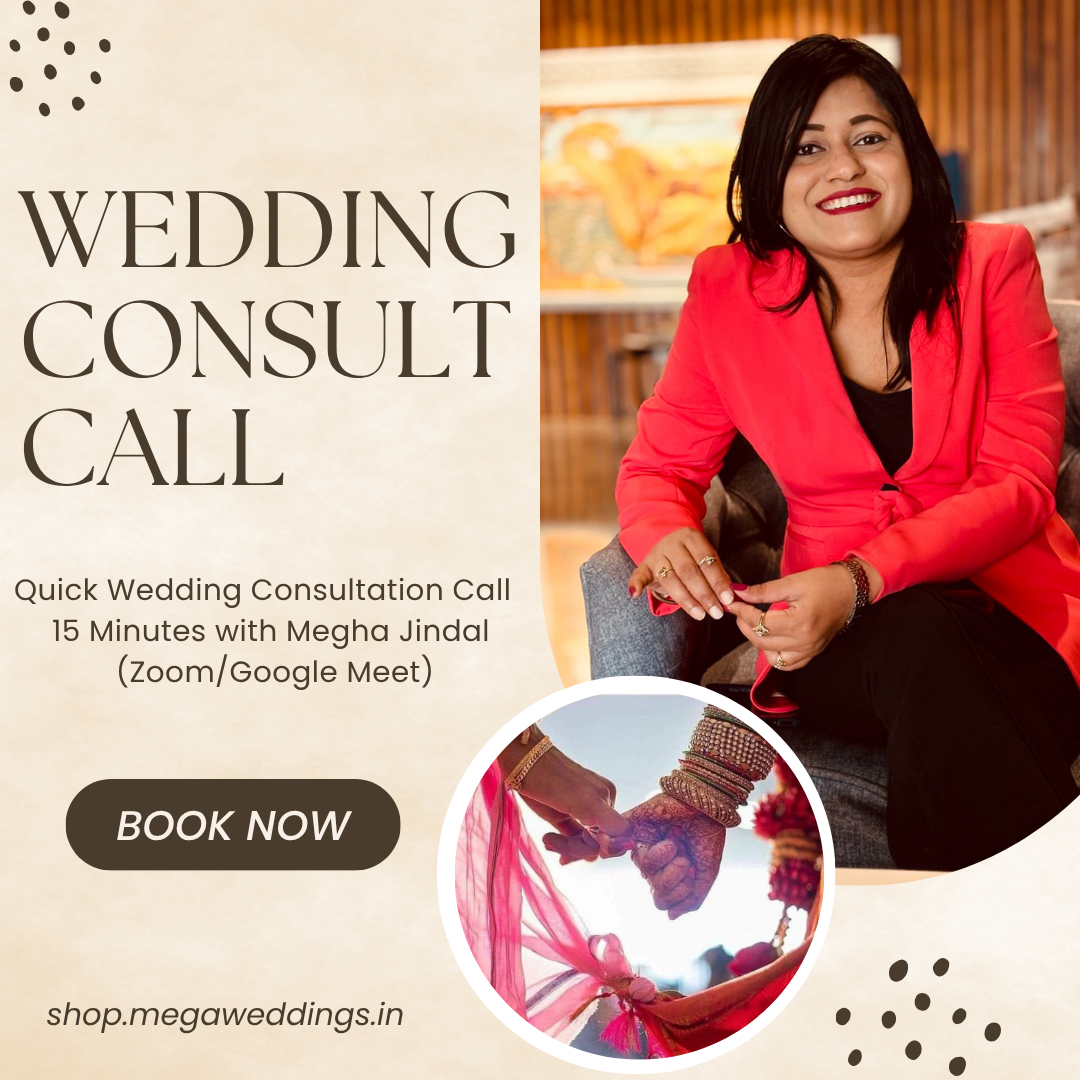 Quick Wedding Consultation Call – 15 Minutes with Megha Jindal (Zoom/Google Meet)